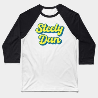 Steely Dan Baseball T-Shirt